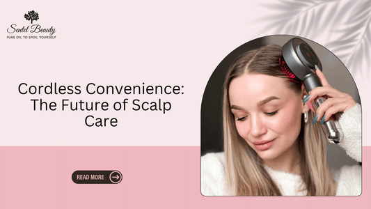 Cordless scalp massager Convenience: The Future of Scalp Care - SENTEL BEAUTY